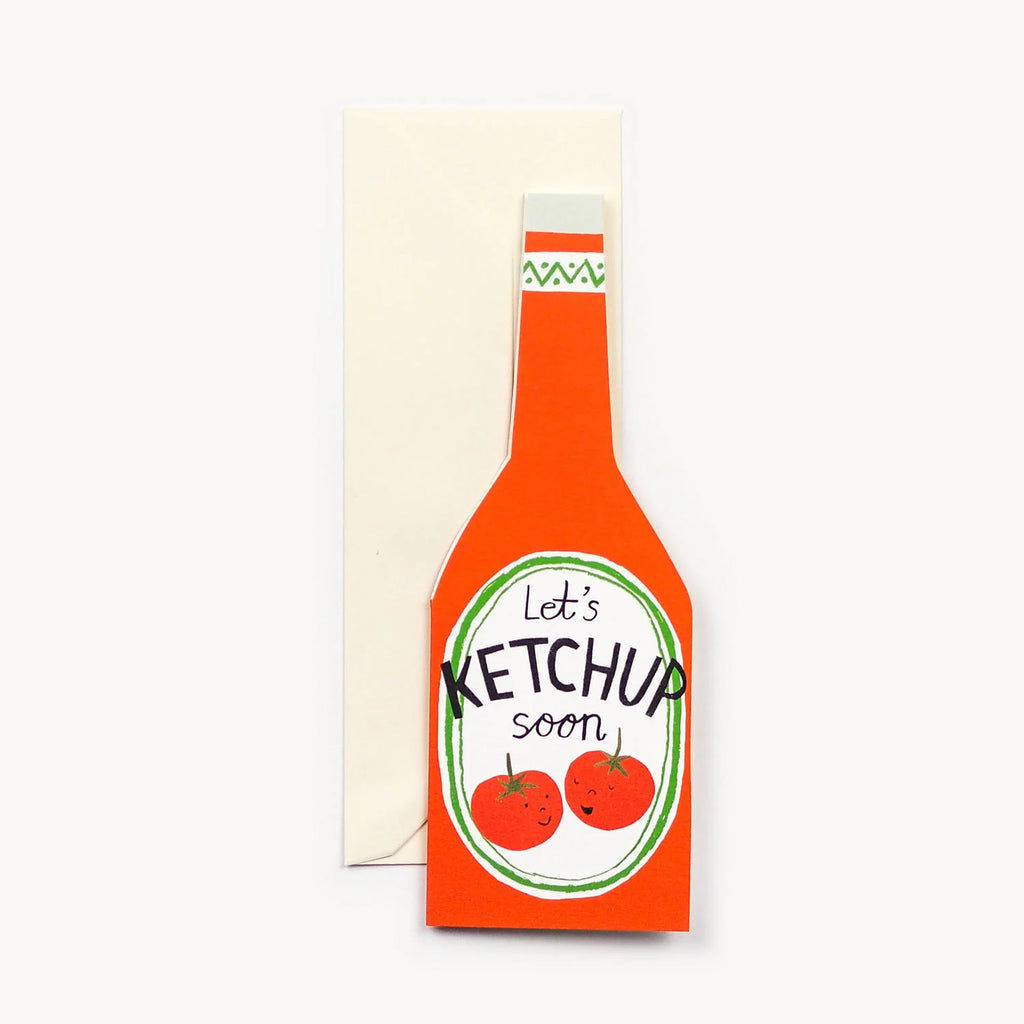let's ketchup soon card