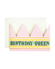 birthday queen